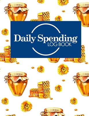 Daily Spending Log Book: Business Expense Tracker, Expense Record Book, Expense Book For Business, Spending Organizer
