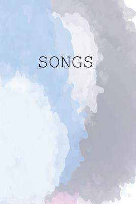 Songs: A place to record your lyrics