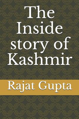The Inside Story of Kashmir