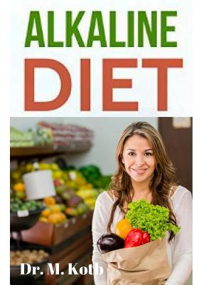 Alkaline Diet: The Only Fast Manual To Foods and Their Effect on the Acid Alkaline PH Balance of your Body + A 7-Day Alkaline M&#1077;&#1072;l Pl&#1072;n