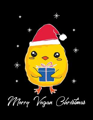 Merry Vegan Christmas: The Perfect Christmas Themed Vegan Notebook