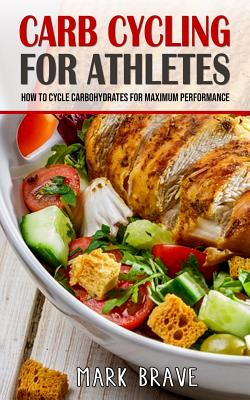 Carb Cycling For Athletes: How To Cycle Carbohydrates for Maximum Performance