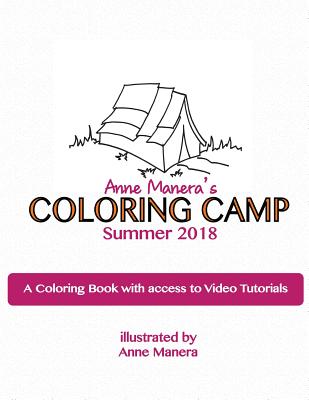 Anne Manera's Coloring Camp Summer 2018