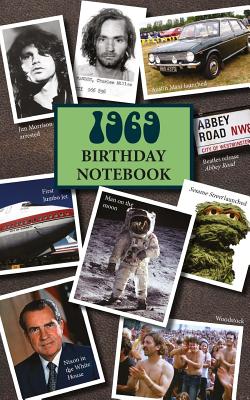 1969 Birthday Notebook: A Great Alternative to a Card