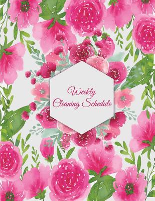 Weekly Cleaning Schedule: Cute Pink Flowers, Household Chores List, Cleaning Routine Weekly Cleaning Checklist Large Size 8.5 x 11 Cleaning and Organizing Your House