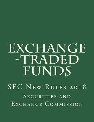Exchange -Traded Funds: SEC New Rules 2018