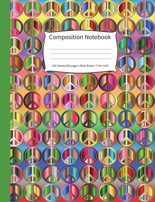 Composition Notebook: Colorful Peace Signs, Wide-Ruled, 200 Pages Notebook