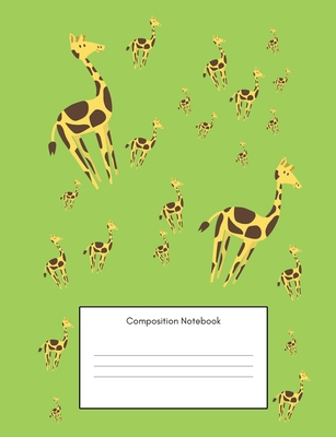 Composition Notebook: Green Giraffe College Ruled Exercise Book Notepad for Back to School, Happy Home or Office, Primary and Elementary Kids, Boys and Girls, (7.44x9.69 Inches) 100 Pages