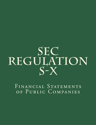 SEC Regulation S-X: Financial Statements of Public Companies