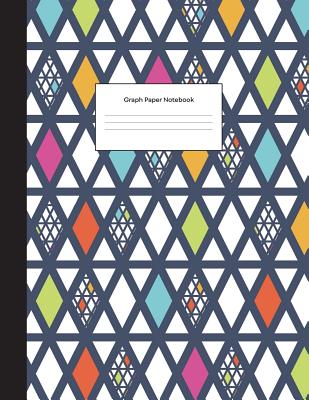 Graph Paper Notebook: Colorful Geometric Math Composition Book Quad Ruled 4 x 4 (.25) Squares Graphing Paper for Students Large, 8.5 x 11 in