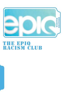The Epiq Racism Club: Bankruptcy Is the Name, But Racism Is the Game