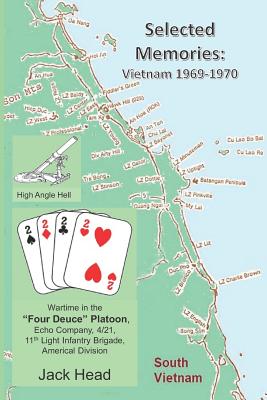 Selected Memories of Vietnam 1969 -1970
