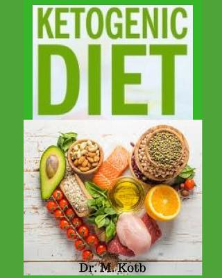 Ketogenic Diet: The Easy Ketogenic Diet for Beginners, Your Ultimate Guide to Shed Weight + Most Delicious Low-Carb, High-Fat Recipes for Busy People on Keto Diet