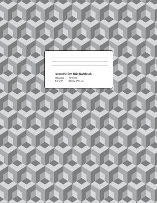 Isometric Dot Grid Notebook: Isometric Design in Grey, Large Composition Notebook 3D Dot Grid