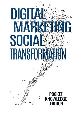 Digital Marketing & Social Transformation