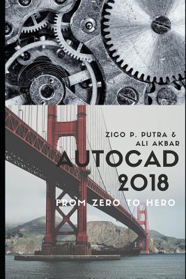 AutoCAD 2018 from Zero to Hero
