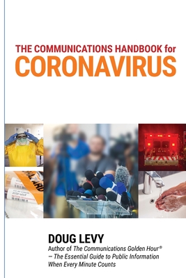 The Communications Guide for Coronavirus: Best Practices for Business, Government and Public Health Leaders