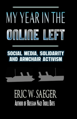 My Year in the Online Left: Social Media, Solidarity and Armchair Activism