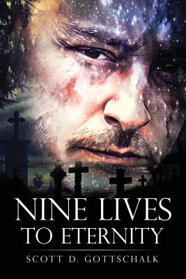 Nine Lives To Eternity