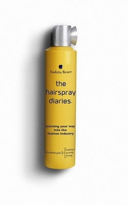 The Hairspray Diaries: Assisting Your Way Into the Fashion Industry