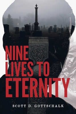 Nine Lives To Eternity