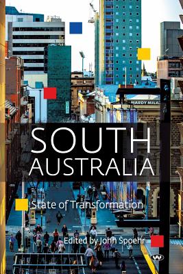 South Australia: State of Transformation