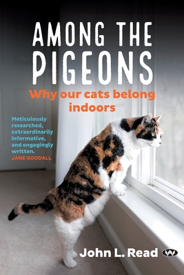 Among the Pigeons: Why Our Cats Belong Indoors