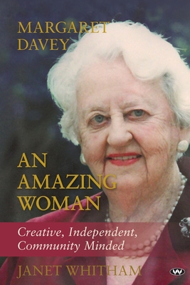 An Amazing Woman: Margaret Lurline Davey 1915-2010