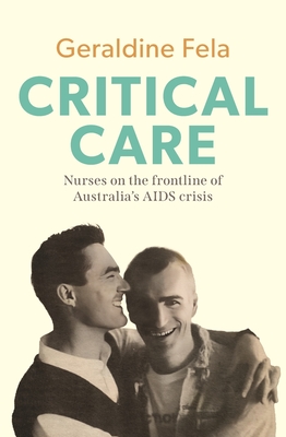 Critical Care Nurses on the frontline of Australia's AIDS crisis