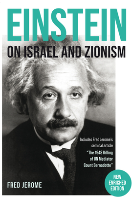 Einstein on Israel and Zionism, New Enrriched Edition