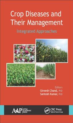 Crop Diseases and Their Management: Integrated Approaches