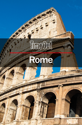 Time Out Rome City Guide: Travel Guide