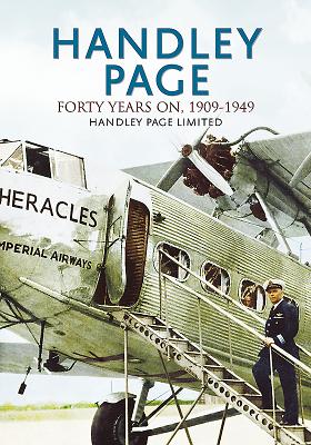 Handley Page: The First Forty Years