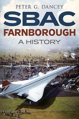 Sbac Farnborough: A History