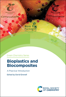 Bioplastics and Biocomposites: A Practical Introduction
