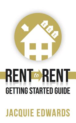 Rent to Rent: Getting Started Guide