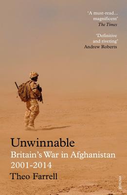 Unwinnable: Britain's War in Afghanistan, 2001-2014