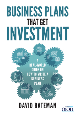 Business Plans That Get Investment: Includes the Ultimate and Proven Template for Success