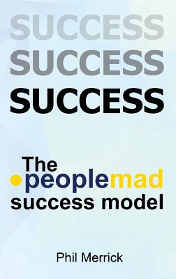 The Peoplemad Success Model