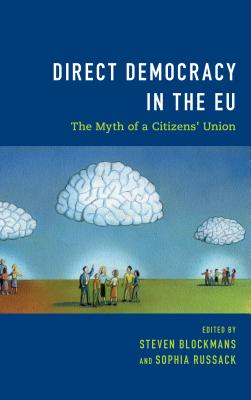 Direct Democracy in the EU: The Myth of a Citizens' Union