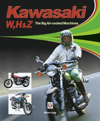 Kawasaki W, H & Z - The Big Air-Cooled Machines
