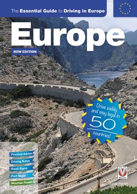 The Essential Guide to Driving in Europe: New Edition!