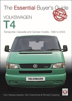 Volkswagen T4: Transporter, Caravelle and Camper Models, 1990 to 2003