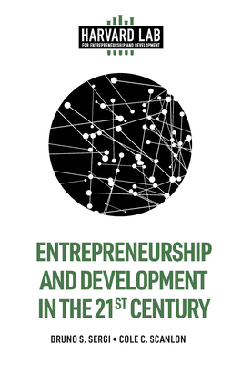 Entrepreneurship and Development in the 21st Century