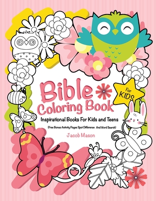 Bible Coloring Book For Kids: Inspirational Books For Kids Or Teens (Free Bonus Activity Pages Spot Difference And Word Search)