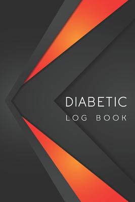Diabetic Log Book: Diabetes Log Book, Blood Sugar Log Book, Glucose Monitoring. 52 Weeks Daily Readings. Before & After for Breakfast, Lunch, Dinner, Snacks, Bedtime. with Daily Notes