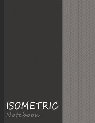 Isometric Notebook: Equilateral Triangles Grid Paper - Black