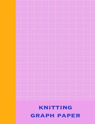 Knitting Graph Paper: Stylish 8 1/2 X 11 Notebook with 120 Pages of 4:5 Rectangular Graph Paper for Designing Knitting Patterns