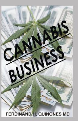 Cannabis Business: Everything You Need to Know in Running a Successful Cannabis Business