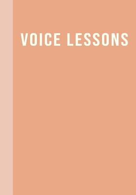 Voice Lessons: Modern 7 X 10 Notebook for Students and Teachers to Use for Vocal Study, Note-Taking, Exercises, and More